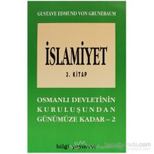 İslamiyet 3. Kitap-Gustave Edmund Von Grunebaum