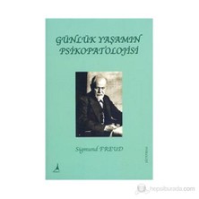 Günlük Yaşamın Psikopatolojisi-Sigmund Freud