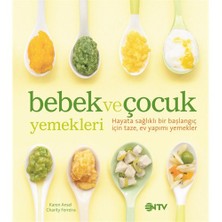 Bebek ve Çocuk Yemekleri - Karen Ansel