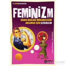 Feminizm - Kadın Hakları Mücadelesini Anlamak İçin Çizgibilim-Cathia Jenainati