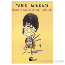 İskoçya Gezisi Ve Çeşitlemeler Bir Cerrahın Anıları - 13-Tarık Minkari