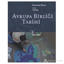 Avrupa Birliği Tarihi-Desmond Dinan
