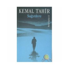 Sağırdere / Bütün Yapıtları 13 - Kemal Tahir