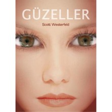 Güzeller - Scott Westerfeld