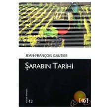 Şarabın Tarihi-Jean - François Gautier