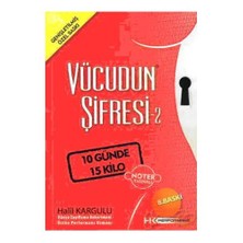 Vücudun Şifresi - 2 / 10 Günde 15 Kilo