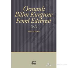 Osmanlı Bilim Kurgusu: Fennî Edebiyat - Seda Uyanık