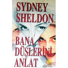 Bana Düşlerini Anlat - Sydney Sheldon