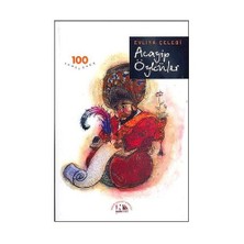 Acayip Öyküler-Evliya Çelebi