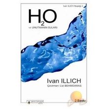 H2O Ve Unutmanın Suları-Ivan Illich