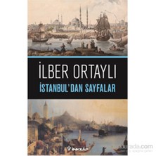 İstanbul’dan Sayfalar - İlber Ortaylı