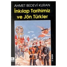 İnkılap Tarihimiz Ve Jön Türkler-Ahmet Bedevi Kuran