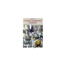 Atatürkle Yaşadıklarını Anlattılar