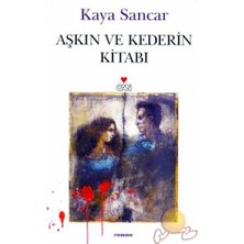 Aşkın Ve Kederin Kitabı - Kaya Sancar