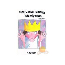 KÜÇÜK PRENSES - HASTANEYE GİTMEK İSTEMİYORUM