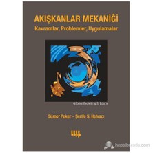 Akışkanlar Mekaniği Kavramlar, Problemler, Uygulamalar-Sümer Peker
