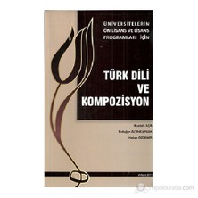 Türk Dili Ve Kompozisyon Üniversitelerin- Ön Lisans ve Lisans Programları İçin