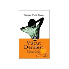 Vücut Dersleri-Marian Wolfe Dikson