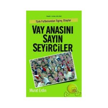 Vay Anasını Sayın Seyirciler-Murat Erdin