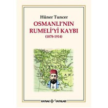 Osmanlı’nın Rumeli’yi Kaybı (1878-1914)