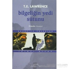 Bilgeliğin Yedi Sütunu Akabe''Ye Yolculuk İkinci Kitap-T. E. Lawrence