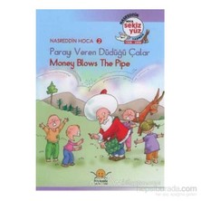 Parayı Veren Düdüğü Çalar - Money Blows The Pipe