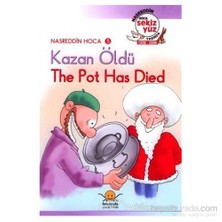 Kazan Öldü - The Pot Has Died