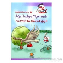 Ağız Tadıyla Yiyemezsin - You Can'T Enjoy It