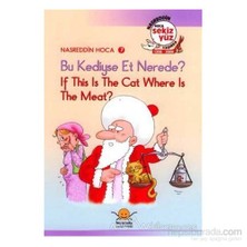 Bu Kediyse Et Nerede? - If This İs The Cat, Where İs The Meat?