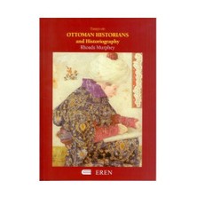 Ottoman Historians and Historiography