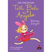 Tatlı Bela Angela Sahneye Çıkıyor-Alan Macdonald