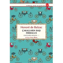 Onüçlerin Romanı 1: Çakalların Başı Ferragus - Honore De Balzac