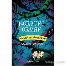 Cüce Kız Ve Kuzgun Oğlan - Korkunç Orman-Marcus Sedgwick