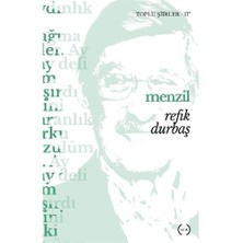 Menzil: Toplu Şiirler 2-Refik Durbaş