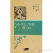 Gönül Verip Sevdiğim