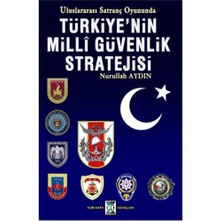 Türkiye'Nin Milli Güvenlik Stratejisi-Nurullah Aydın