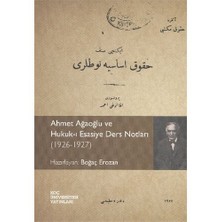 Ahmet Ağaoğlu Ve Hukuk I Esasiye Ders Notları