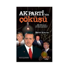 Ak Parti'nin Çöküşü