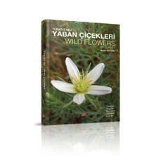 Türkiye’nin Yaban Çiçekleri