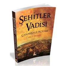 Şehitler Vadisi - Çanakkale Açılımı