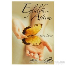 Eylüldü Aşkım-Esra Uçar
