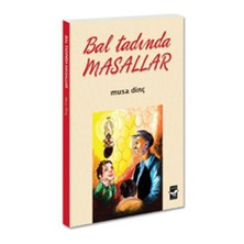 Bal Tadında Masallar-Musa Dinç