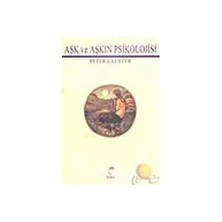 Aşk Ve Aşkın Psikolojisi