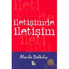 İletişimde İletişim-Almila Dalkılıç