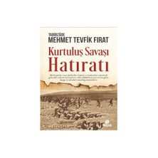 Kurtuluş Savaşı Hatıratı-Mehmet Tevfik Fırat