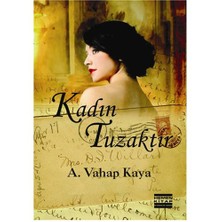 Kadın Tuzaktır-A. Vahap Kaya