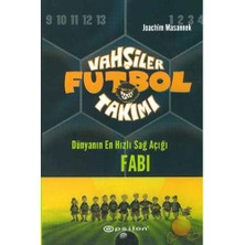 Vahşiler Futbol Takımı 8 - Dünyanın En Hızlı Sağ Açığı Fabı