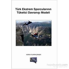 Türk Ekstrem Sporcularının Tüketici Davranışı Modeli-Kerem Yıldırım