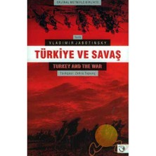Türkiye Ve Savaş (Türkçe - İngilizce)-Vladimir Jabotinsky