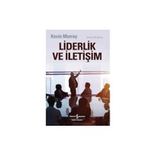 Liderlik Ve İletişim - Kevin Murray